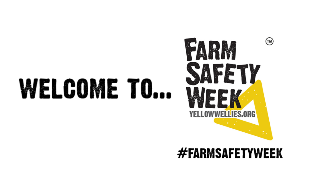 NFU SCOTLAND SUPPORTS FARM SAFETY WEEK CAMPAIGN