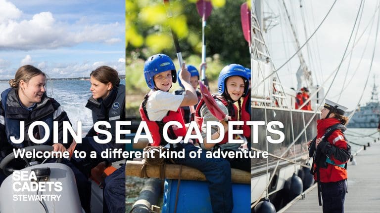 JOIN STEWARTRY SEA CADETS FOR YOUR NEXT ADVENTURE
