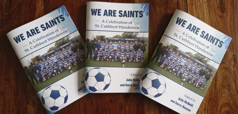 New Publication 'We Are Saints' looks At Impact of St. Cuthbert Wanderers